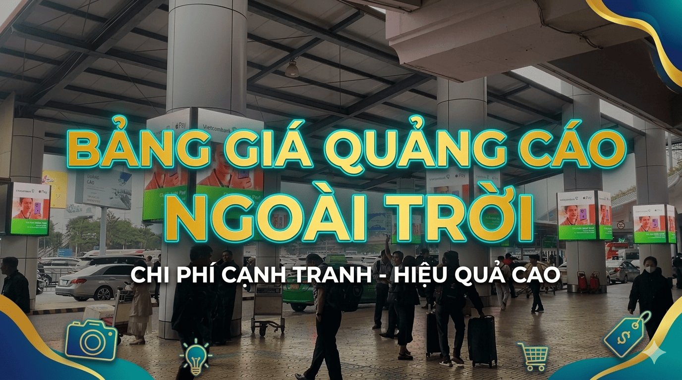 Bảng giá quảng cáo ngoài trời cập nhật cho sân bay quốc lộ nội đô và trung tâm thương mại